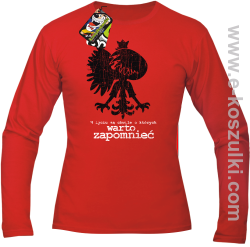 W życiu są chwile o których warto zapomnieć POLSKA - longsleeve męski czerwony