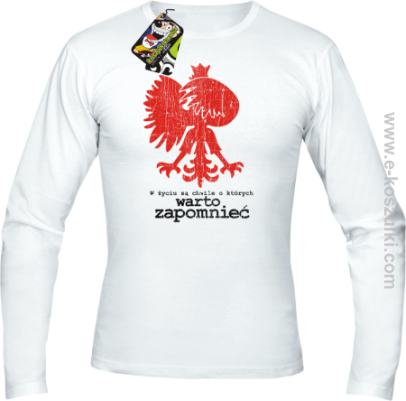 W życiu są chwile o których warto zapomnieć POLSKA - longsleeve męski 