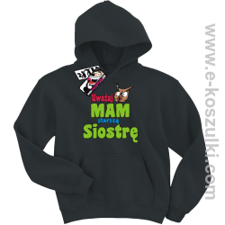 Uważaj mam starszą siostrę bluza dziecięca - czarny