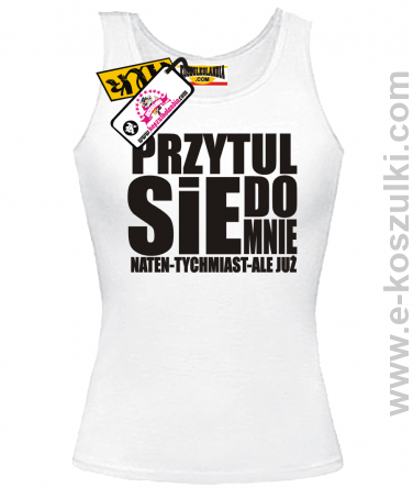 Przytul się do mnie - top z nadrukiem 