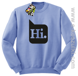 Hi. ! - bluza bez kaptura błękitna