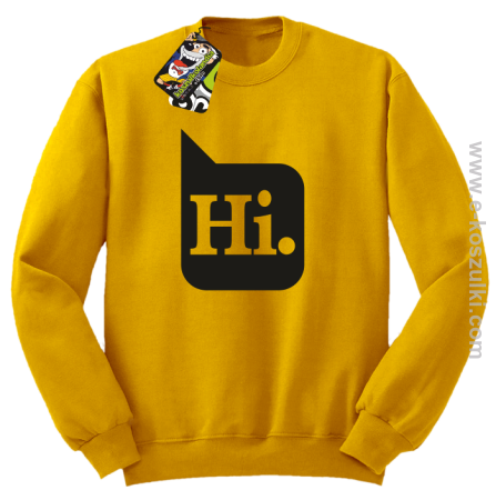 Hi. ! - bluza bez kaptura