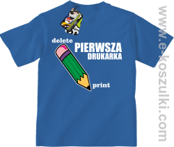 Pierwsza drukarka - delete - print - koszulka dziecięca z ciekawym nadrukiem niebieska