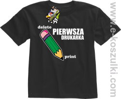 Pierwsza drukarka - delete - print - koszulka dziecięca z ciekawym nadrukiem czarna