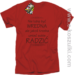 Nie lubię być wredna ale jakoś trzeba umieć sobie radzić - koszulka damska standard czerwona