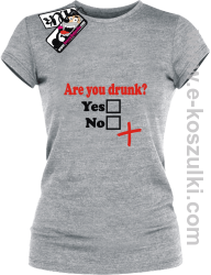 Are You Drunk - koszulka damska - melanżowy