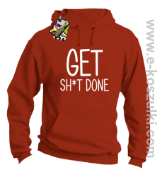 Get sh*t done - bluza z kapturem pomarańczowy