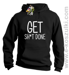 Get sh*t done - bluza z kapturem czarny