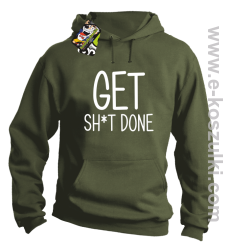 Get sh*t done - bluza z kapturem khaki