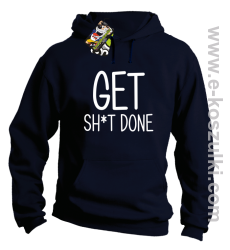 Get sh*t done - bluza z kapturem grantowy