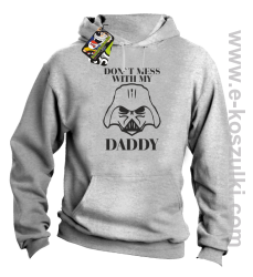 Don`t mess with my daddy - bluza z kapturem melanż 