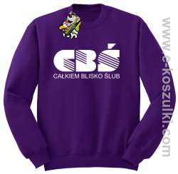 CBŚ - Całkiem Blisko Ślub - bluza bez kaptura fioletowy