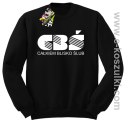  CBŚ - Całkiem Blisko Ślub - bluza bez kaptura czarny