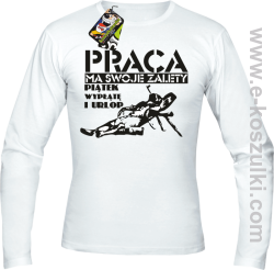 Praca ma swoje zalety piątek wypłatę i urlop - longsleeve męski biały