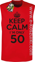 Keep Calm I'm only 50 - bezrękawnik męski czerwony