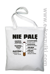 Nie palę bo to szkodzi zdrowiu - Eco torba biały