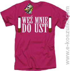 Weź mnie do ust- koszulka męska fuchsia