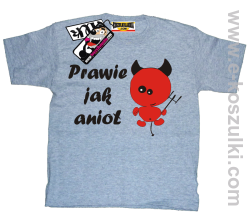 Prawie jak anioł koszulka dziecięca - melanż