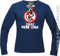 Zakaz pierd*lenia -longsleeve męski - granatowy