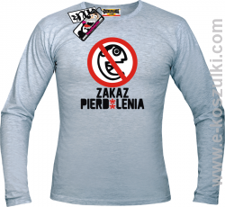Zakaz pierd*lenia -longsleeve męski - melanżowy