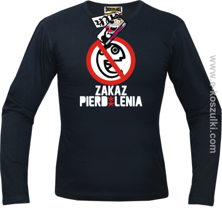 Zakaz pierd*lenia -longsleeve męski - czarny