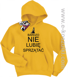 Bardzo nie lubię sprzątać bluza dziecięca - żółty