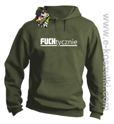 Fucktycznie - bluza z kapturem khaki
