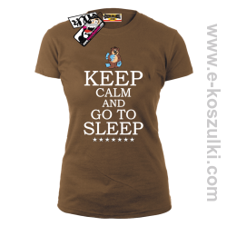 Keep Calm And Go to Sleep - koszulka damska - brązowy