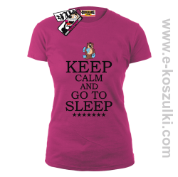 Keep Calm And Go to Sleep - koszulka damska - różowy