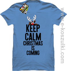 Keep calm christmas is coming blekitna