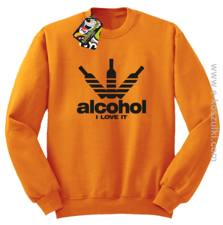 Alcohol i love it bottles - bluza z nadrukiem bez kaptura