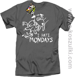 I hate mondays - koszulka męska szary