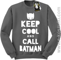 keep cool and call batman - modna bluza szara