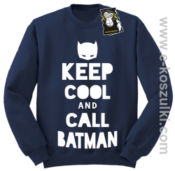 keep cool and call batman - modna bluza granatowa