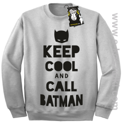 keep cool and call batman - modna bluza melanż