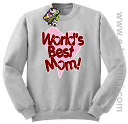 Worlds Best Mom - bluza STANDARD bez kaptura melanż 