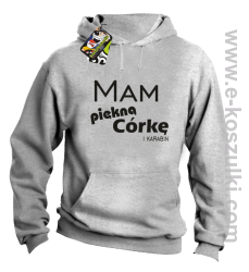 Mam piękną córkę! i karabin... - bluza z kapturem melanż