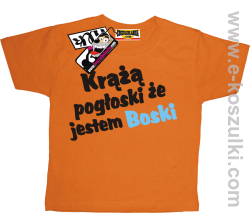 Krążą pogłoski, że jestem boski  koszulka dziecięca - pomarańczowy