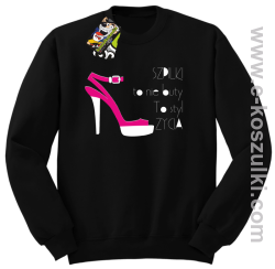 Szpilki to nie buty to styl życia - bluza bez kaptura czarny