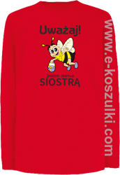 Uważaj jestem starszą siostrą SERIA PSZCZÓŁKI - longsleeve dziecięcy  czerwony