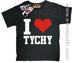 I love Tychy koszulka dziecięca - czarny