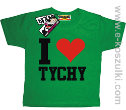 I love Tychy koszulka dziecięca - zielony