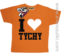 I love Tychy koszulka dziecięca - pomarańczowy