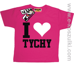 I love Tychy koszulka dziecięca - różowy