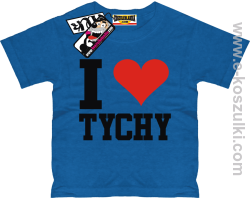 I love Tychy koszulka dziecięca - niebieski