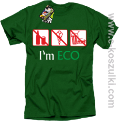 I'm ECO No EAT - koszulka męska zielony