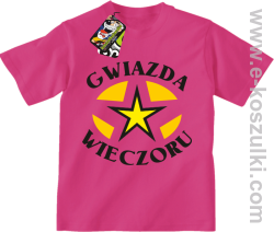 Gwiazda wieczoru - koszulka dziecięca fuchsja