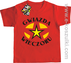 Gwiazda wieczoru - koszulka dziecięca czerwona