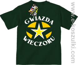 Gwiazda wieczoru - koszulka dziecięca butelkowa
