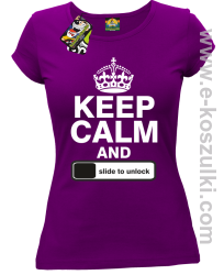Keep calm and slide to unclock - koszulka damska fioletowa